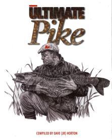 Ultimate Pike - By Dave (JR) Horton