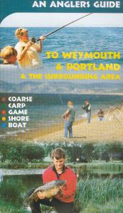An Anglers Guide To Weymouth & Portland