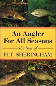 An Angler For All Seasons - Author: the best of H.T. Shering